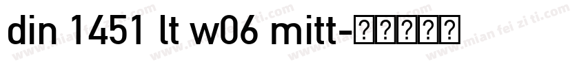din 1451 lt w06 mitt字体转换